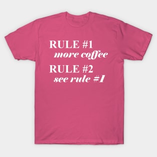 Rules of Coffee T-Shirt